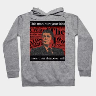 Pro-Drag, Anti-Reagan w/ The Crimes Hoodie